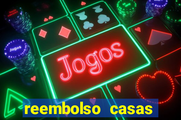 reembolso casas bahia pix